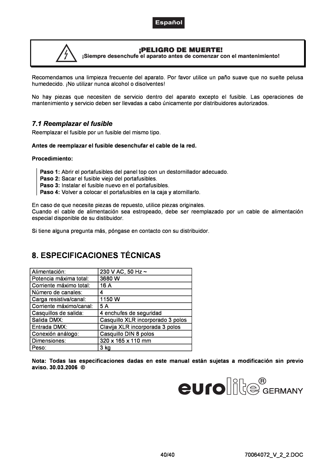 EuroLite Cases EDX-4 user manual Especificaciones Técnicas, ¡Peligro De Muerte, Reemplazar el fusible, Procedimiento 