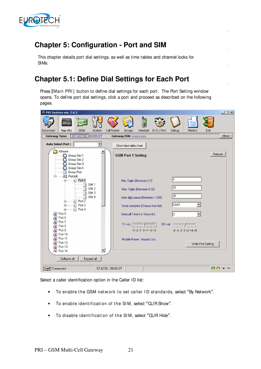 Eurotech Appliances Multi-Cell PRI Gateway, 01.06 A Configuration Port and SIM, Define Dial Settings for Each Port 