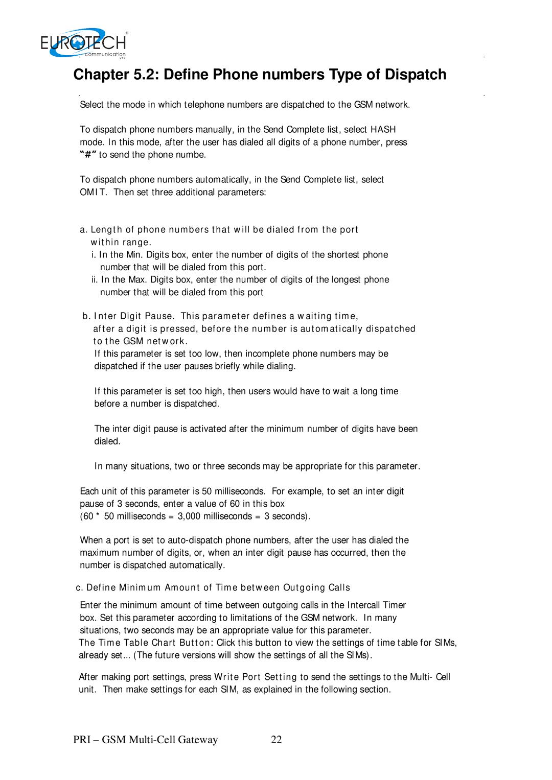 Eurotech Appliances 01.06 A Define Phone numbers Type of Dispatch, Define Minimum Amount of Time between Outgoing Calls 