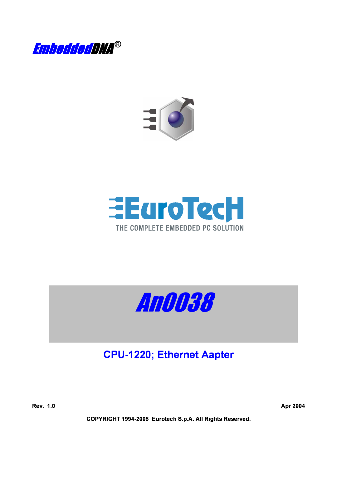 Eurotech Appliances An0038 manual EmbeddedDNA, CPU-1220 Ethernet Aapter 