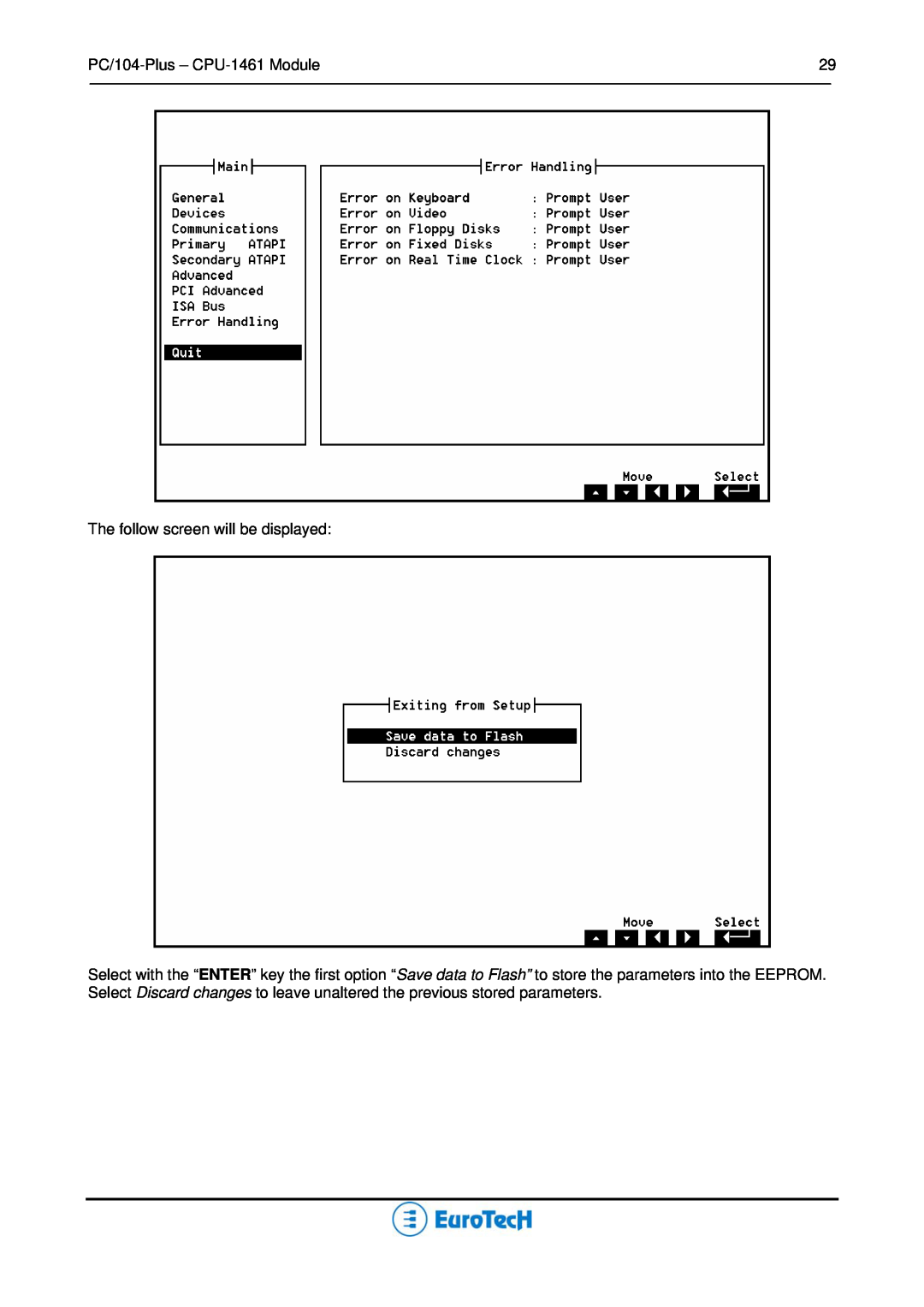 Eurotech Appliances user manual PC/104-Plus - CPU-1461 Module, The follow screen will be displayed 