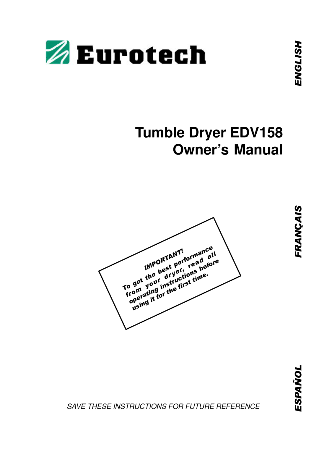 Eurotech Appliances EDV158 owner manual Français 