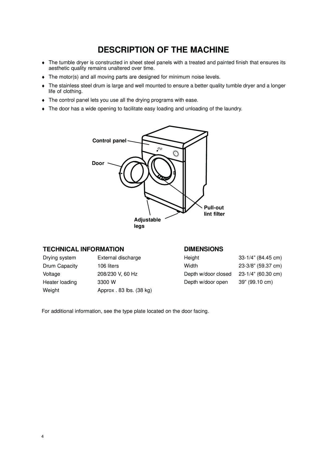 Eurotech Appliances EDV278EL owner manual Description of the Machine, Technical Information Dimensions 