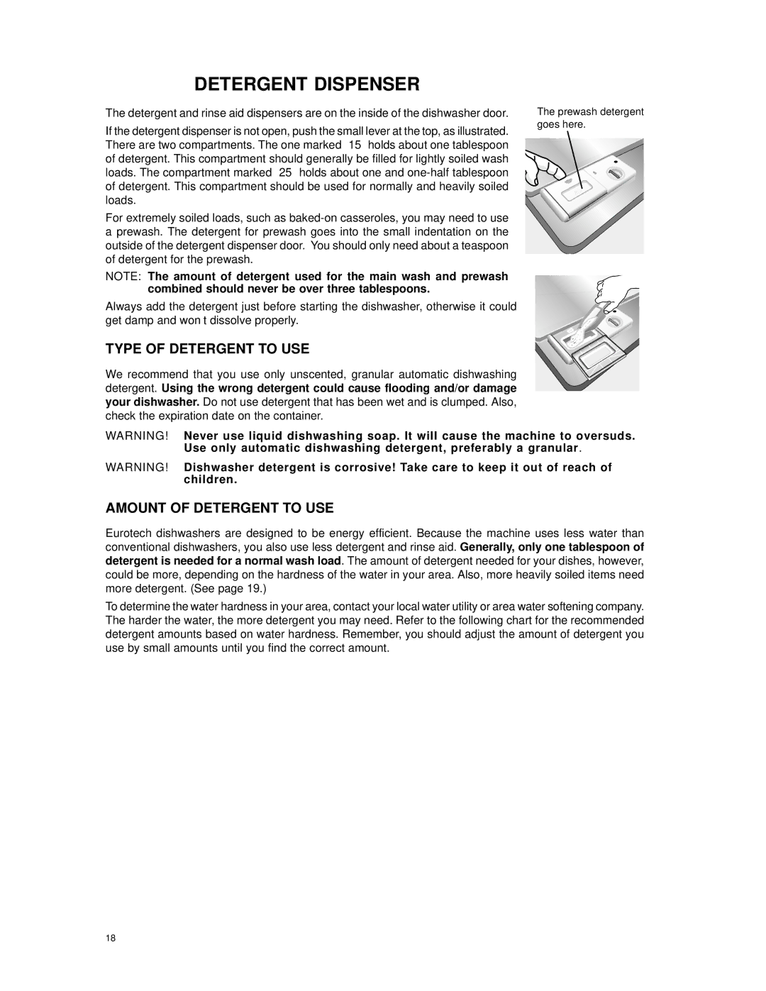 Eurotech Appliances EDW194E, EDW154E, EDW174E Detergent Dispenser, Type of Detergent to USE, Amount of Detergent to USE 