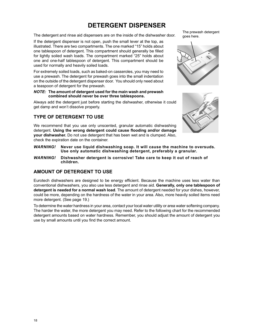 Eurotech Appliances EDW274E, EDW294E, EDW242C Detergent Dispenser, Type of Detergent to USE, Amount of Detergent to USE 