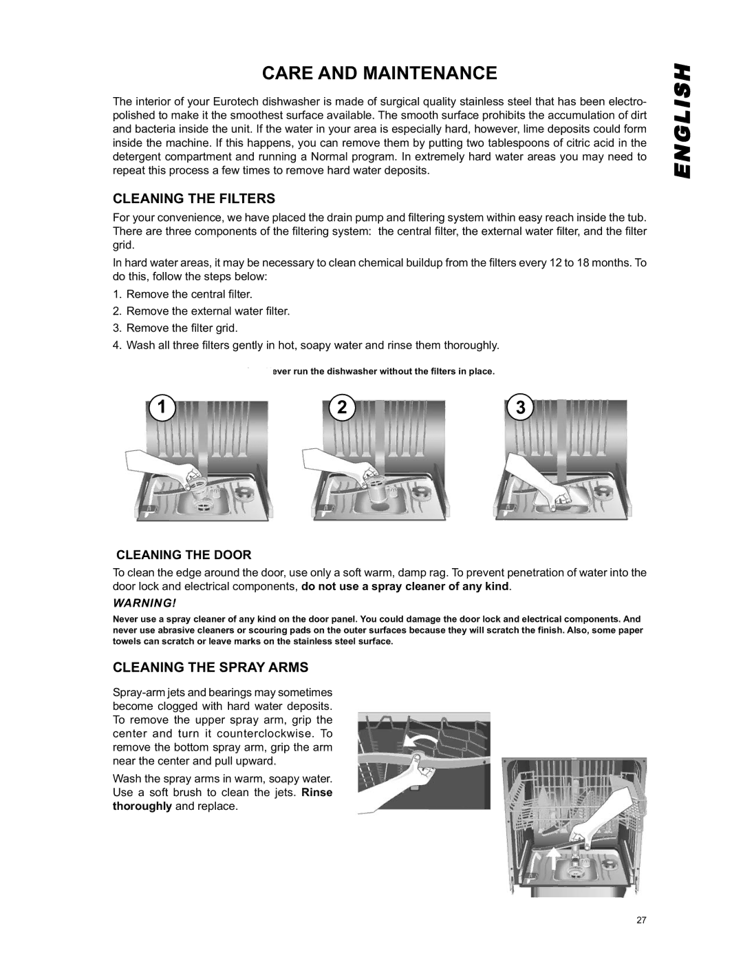 Eurotech Appliances EDW254E Care and Maintenance, Cleaning the Filters, Cleaning the Spray Arms, Cleaning the Door 