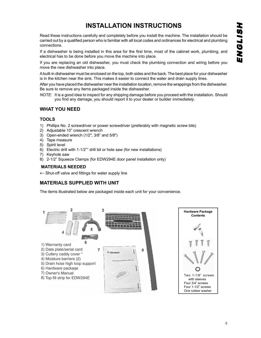 Eurotech Appliances EDW242C, EDW294E, EDW274E Installation Instructions, What YOU Need, Materials Supplied with Unit, Tools 