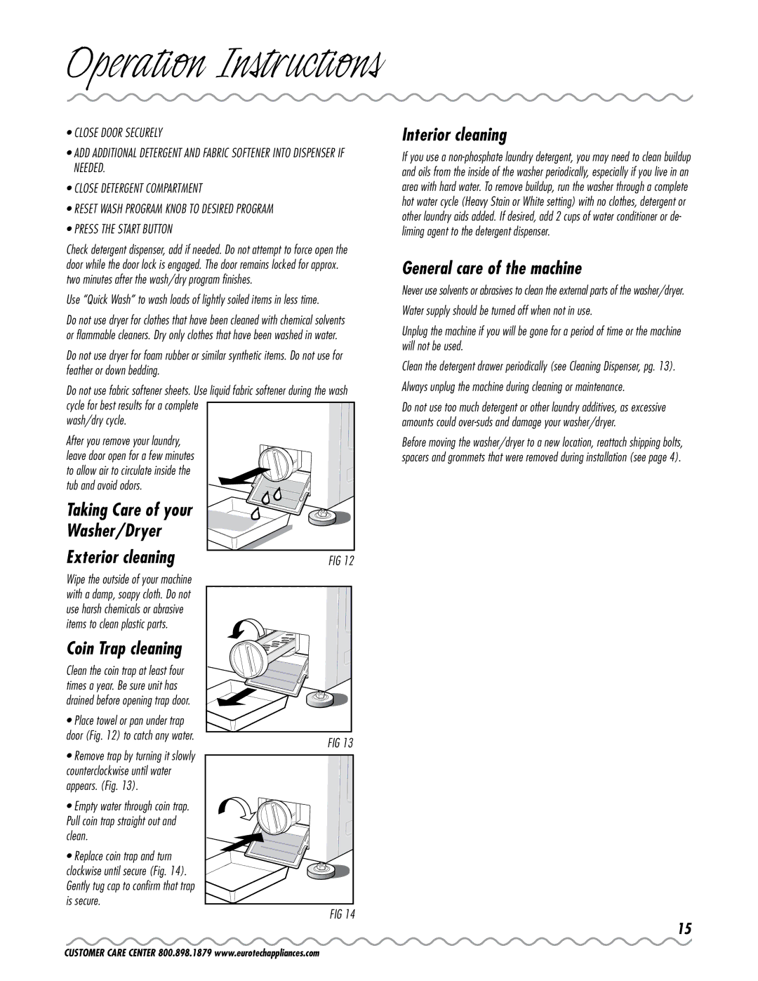 Eurotech Appliances EWC177 Taking Care of your Washer/Dryer Exterior cleaning, Coin Trap cleaning, Interior cleaning 