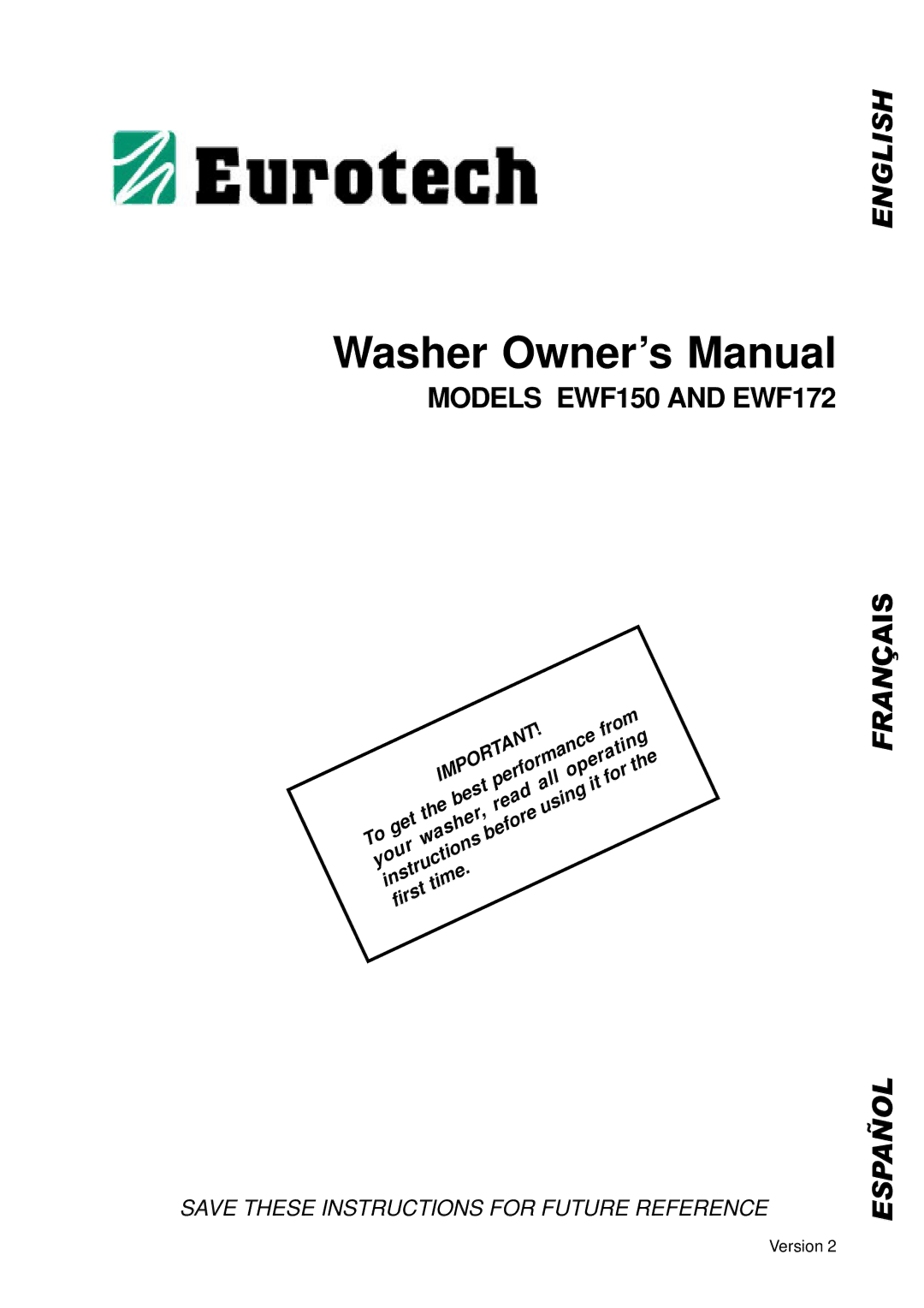 Eurotech Appliances owner manual Models EWF150 and EWF172 