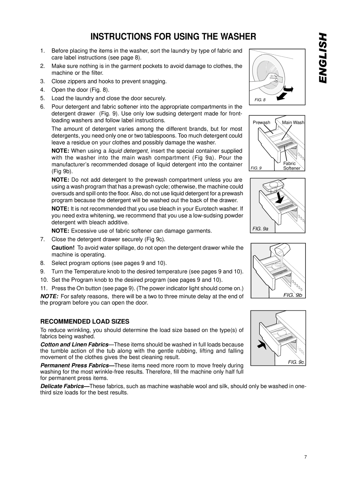 Eurotech Appliances EWF150, EWF172 owner manual Instructions for Using the Washer, Recommended Load Sizes 