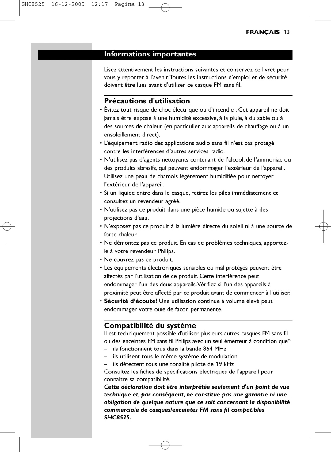 Event electronic SHC8525 manual Informations importantes, Précautions dutilisation, Compatibilité du système 