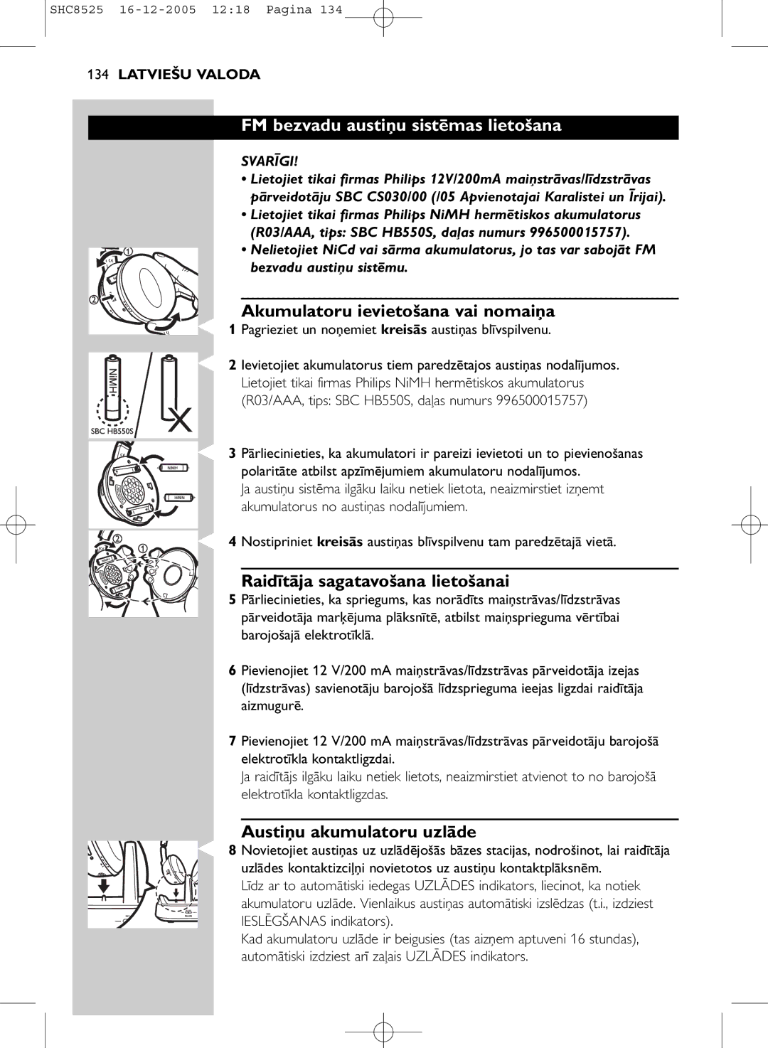 Event electronic SHC8525 manual FM bezvadu austiņu sistēmas lietošana, Akumulatoru ievietošana vai nomaiņa, Svarīgi 