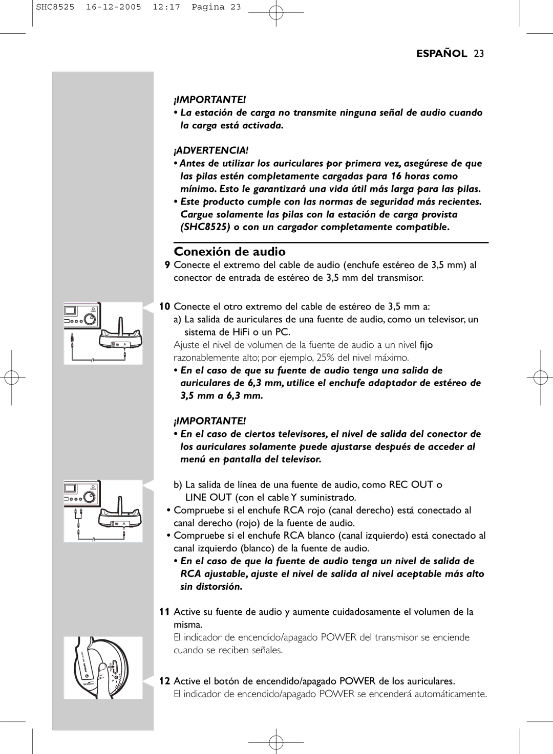 Event electronic SHC8525 manual Conexión de audio, ¡Importante, ¡Advertencia 