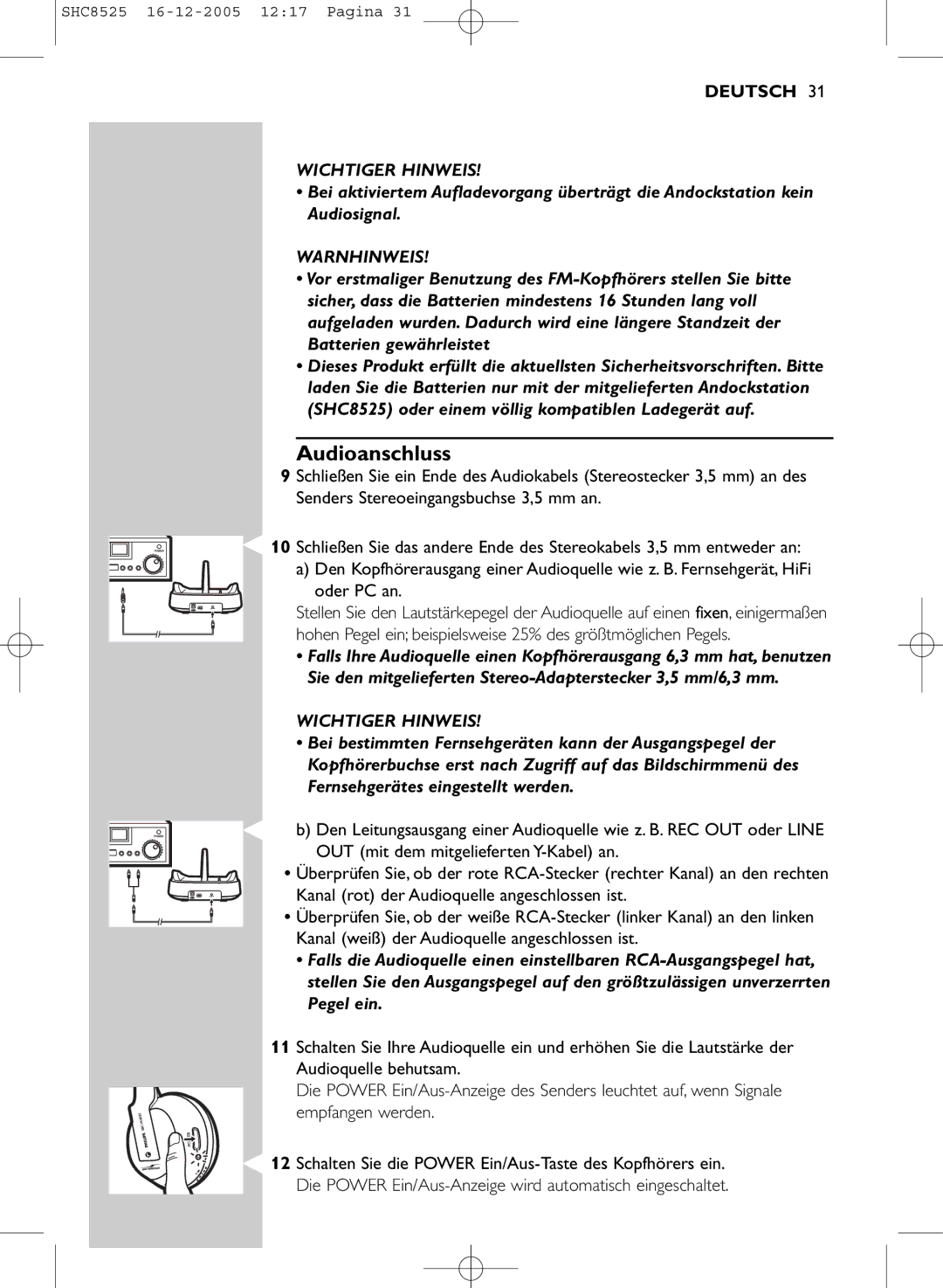 Event electronic SHC8525 manual Audioanschluss, Warnhinweis, Oder PC an 