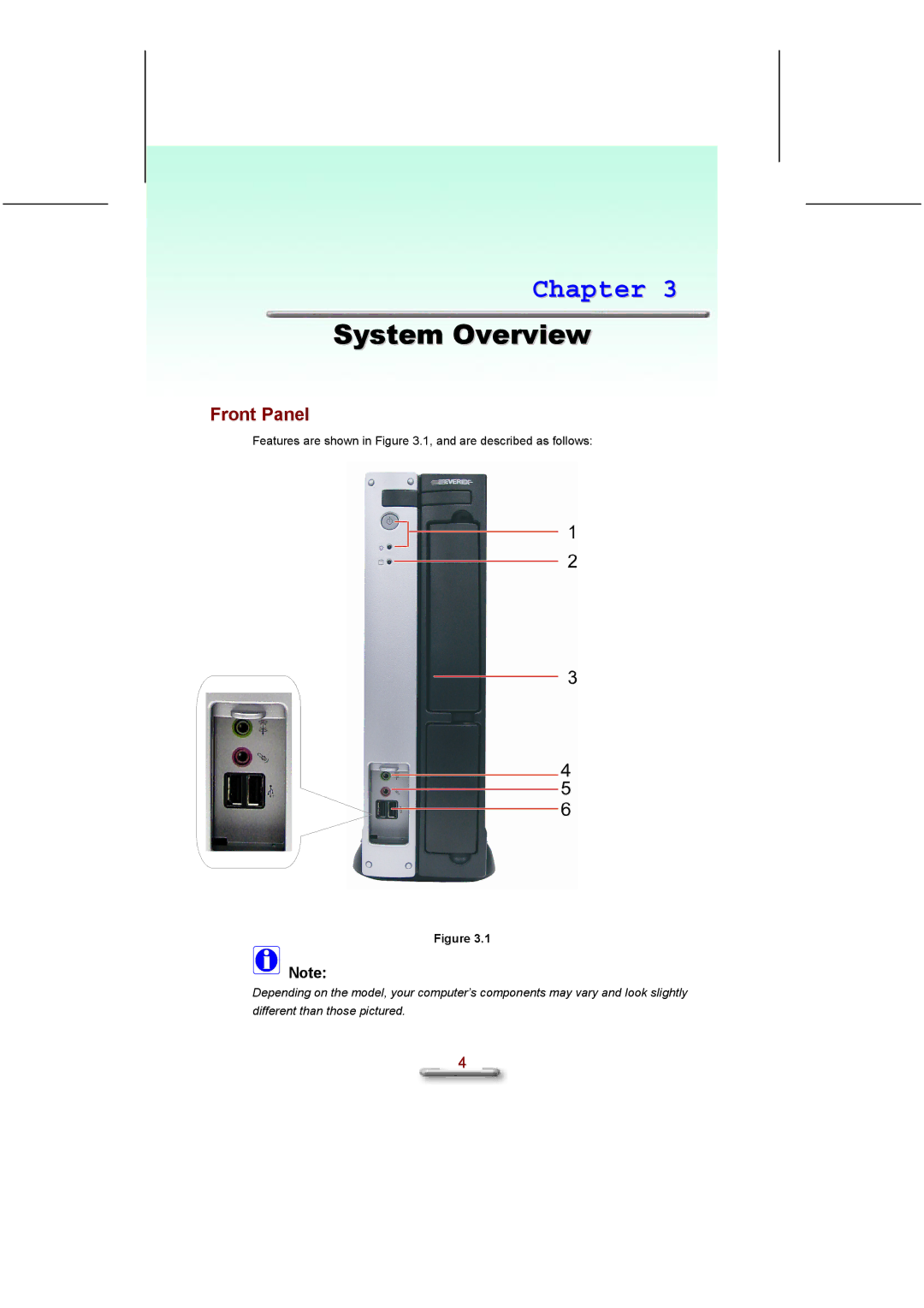 Everex eXplora user manual System Overview, Front Panel 