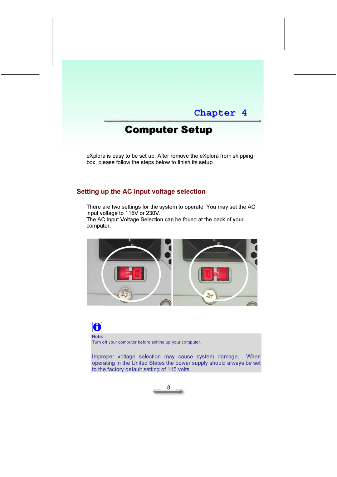 Everex eXplora user manual Computer Setup, Setting up the AC Input voltage selection 