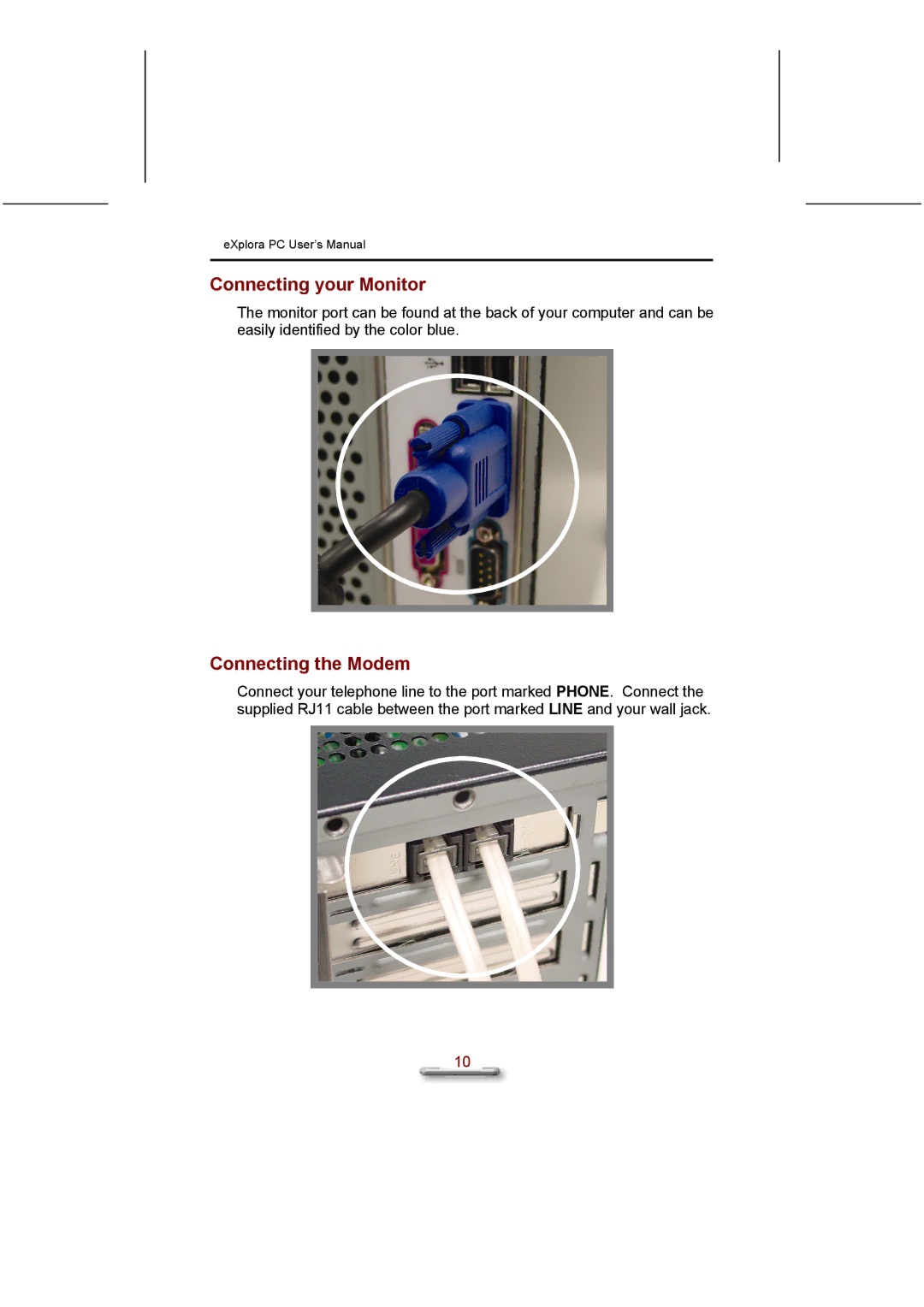 Everex eXplora user manual Connecting your Monitor, Connecting the Modem 