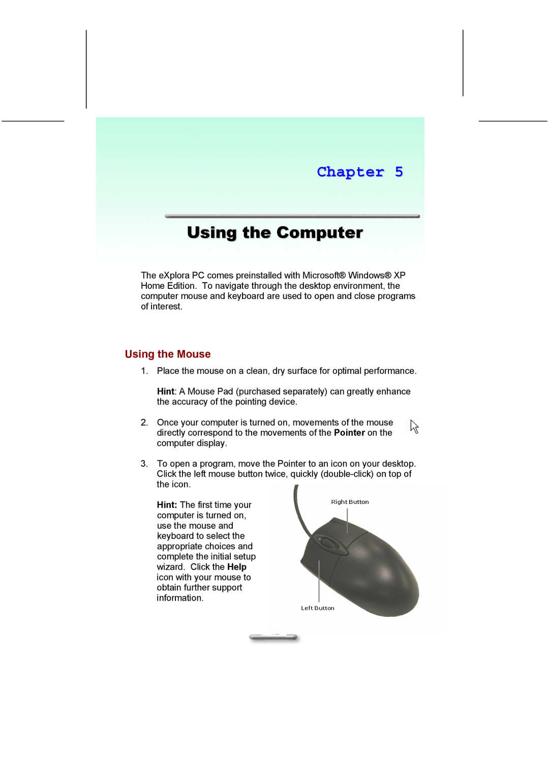 Everex eXplora user manual Using the Computer, Using the Mouse 