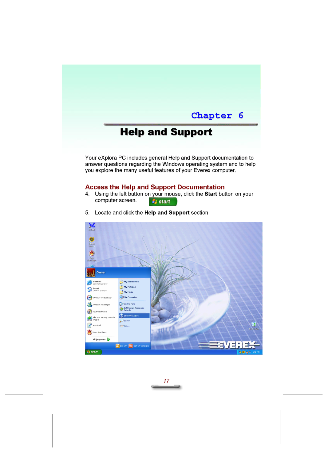 Everex eXplora user manual Access the Help and Support Documentation 