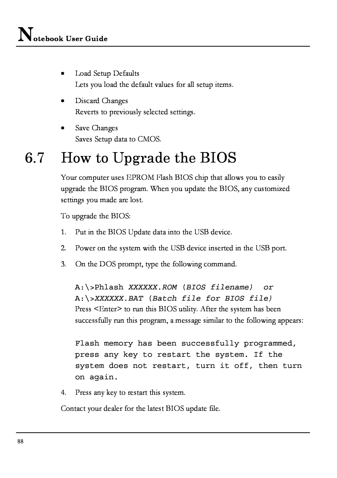 Everex NM4100W manual How to Upgrade the BIOS, A\Phlash XXXXXX.ROM BIOS filename or, A\XXXXXX.BAT Batch file for BIOS file 