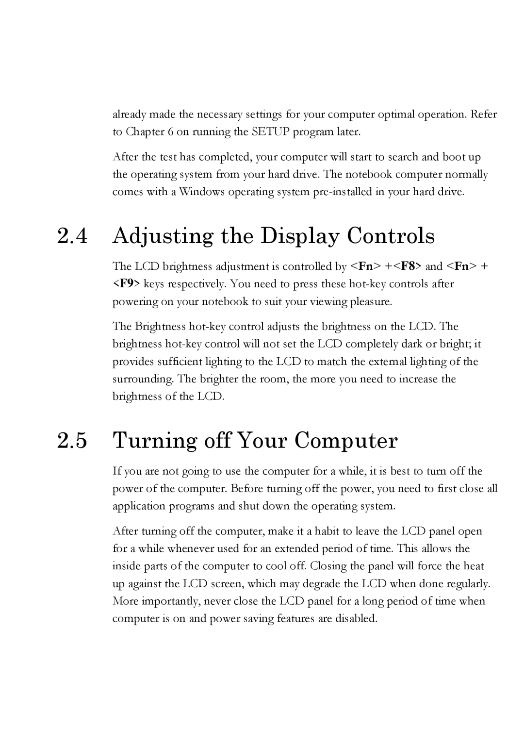 Everex Stepnote NC user manual Adjusting the Display Controls, Turning off Your Computer 