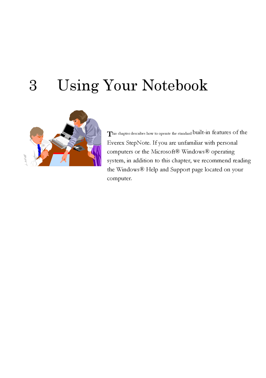 Everex Stepnote NC user manual Using Your Notebook 