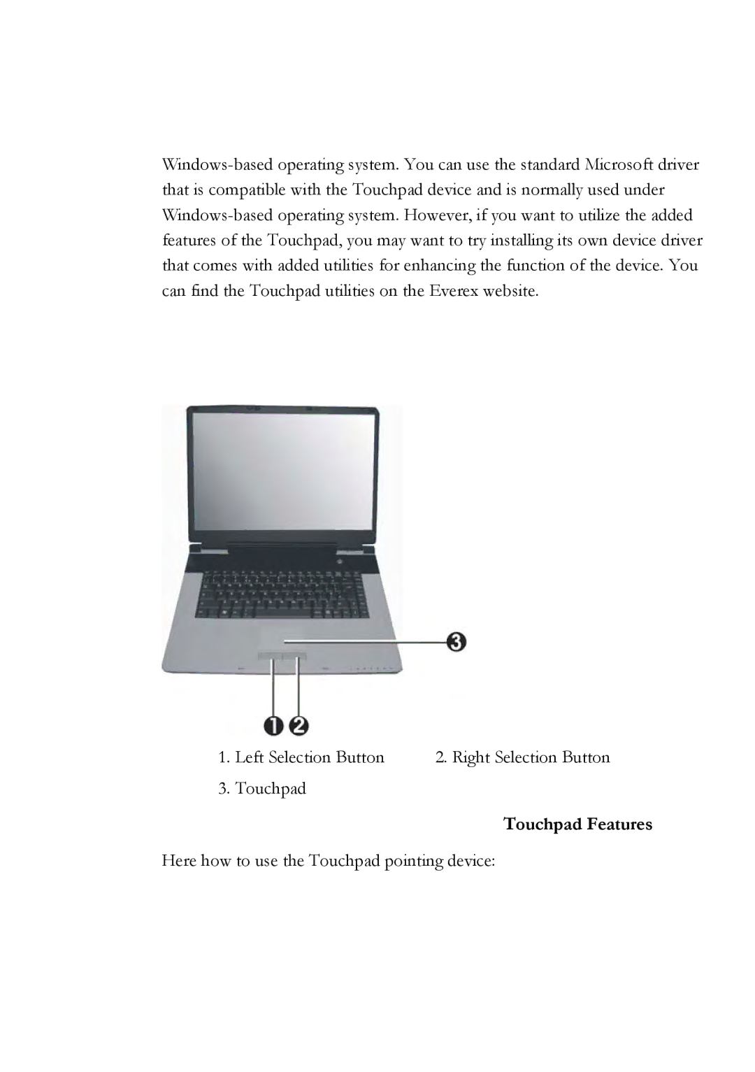 Everex Stepnote NC user manual Touchpad Features 