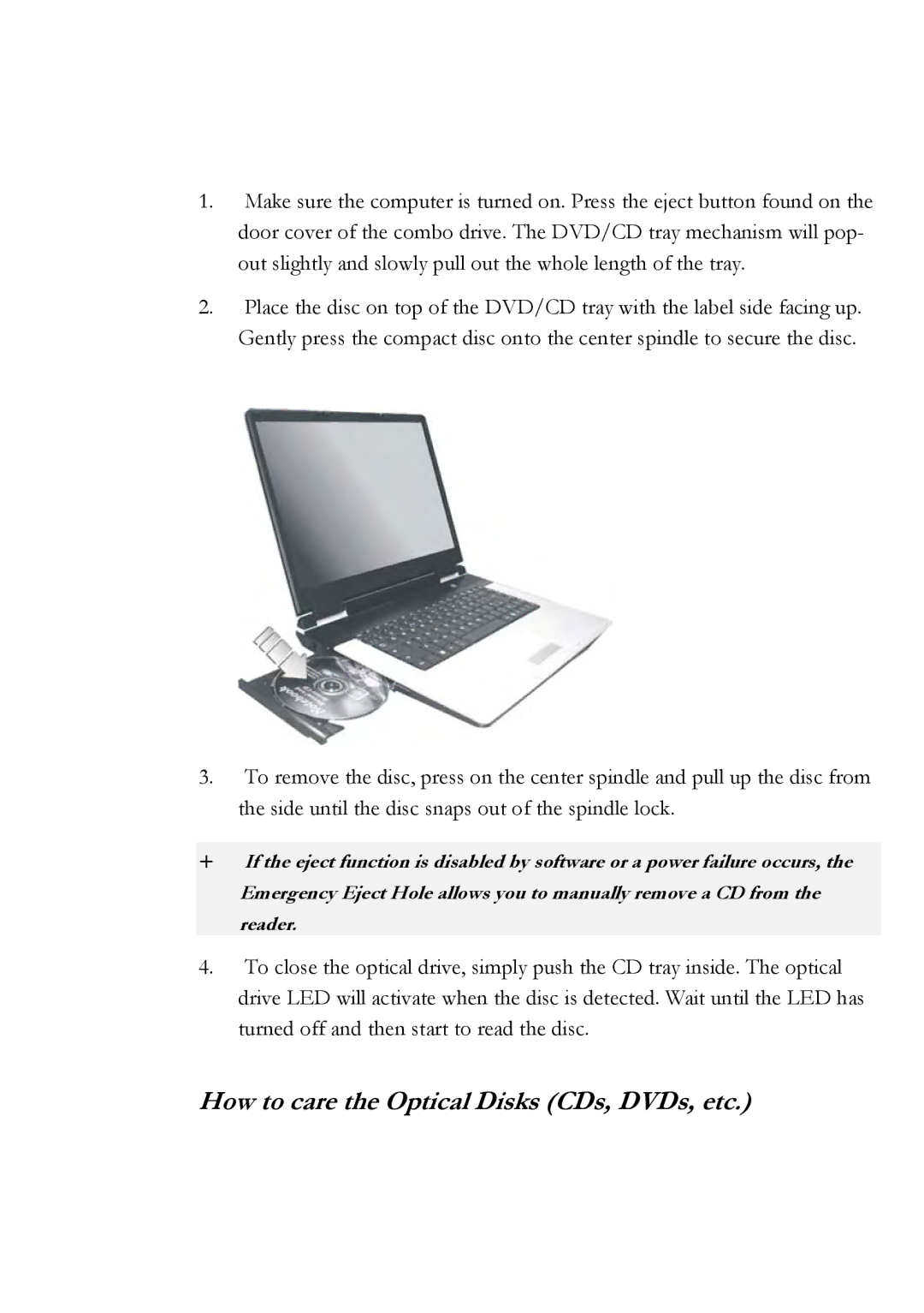 Everex Stepnote NC user manual How to care the Optical Disks CDs, DVDs, etc 