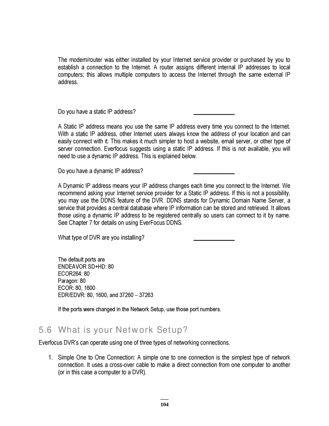 EverFocus 22HH1144 user manual What is your Network Setup?, Endeavor SD+HD 