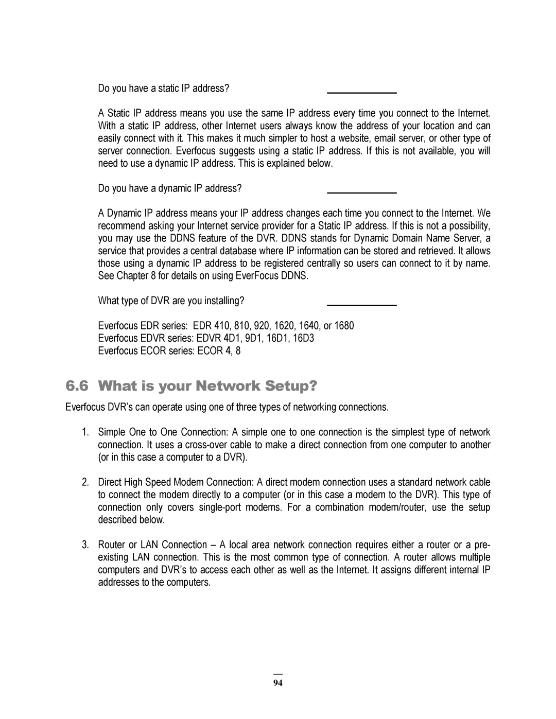 EverFocus 264x4, 264x2 instruction manual What is your Network Setup? 