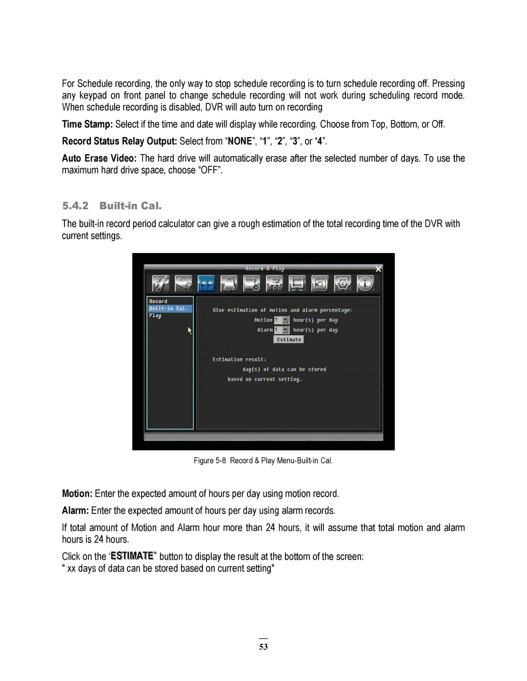 EverFocus 264x2, 264x4 instruction manual Record Status Relay Output Select from NONE, 1, 2, 3, or, Built-in Cal 