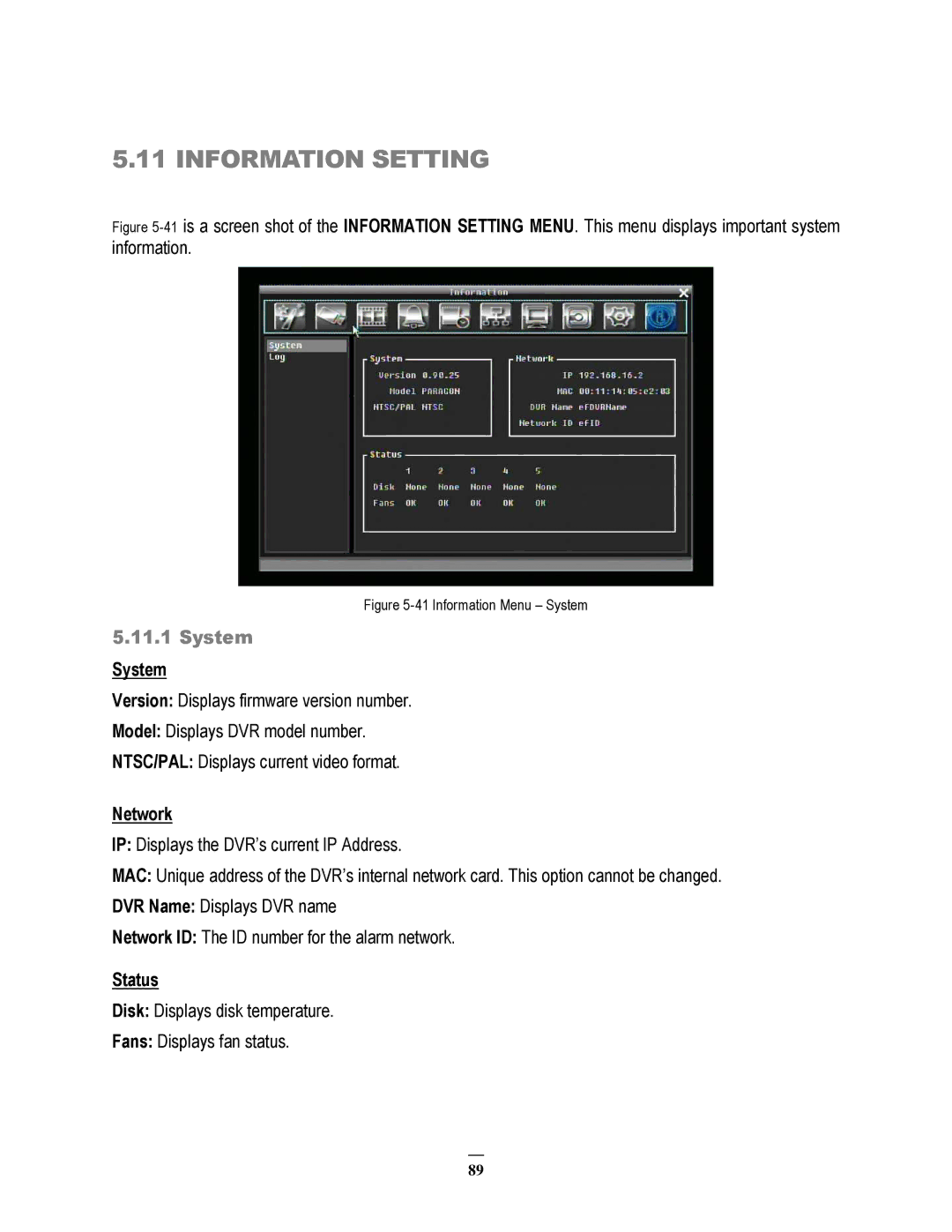 EverFocus 264x2, 264x4 instruction manual Information Setting, System, Network, Status 