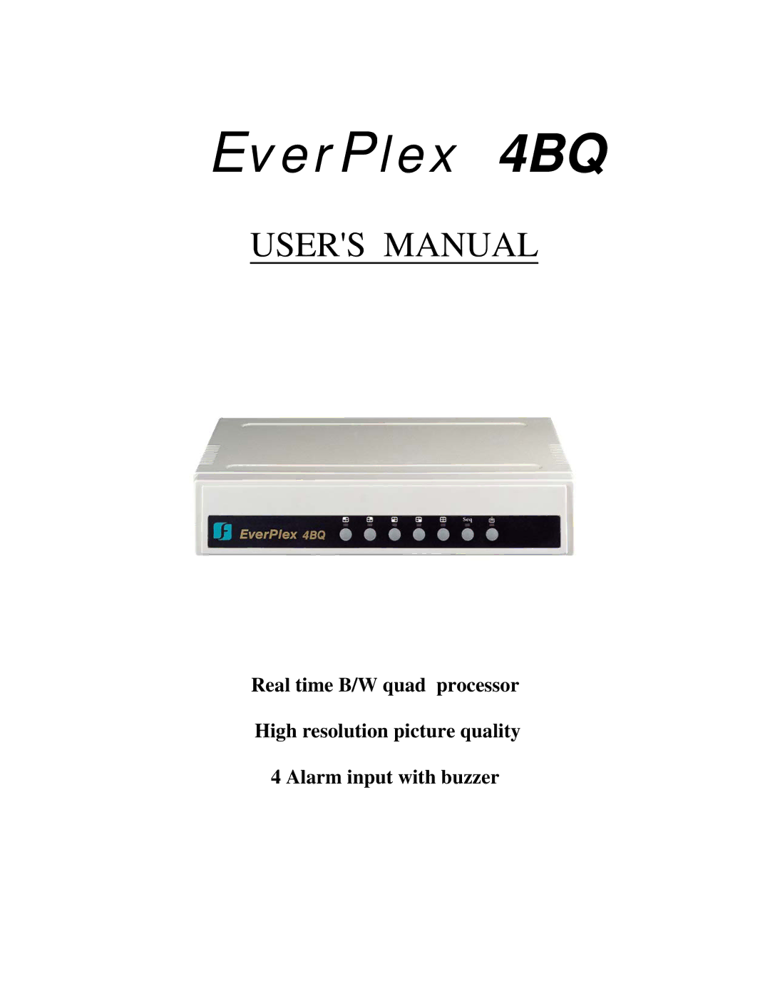 EverFocus user manual EverPlex 4BQ 