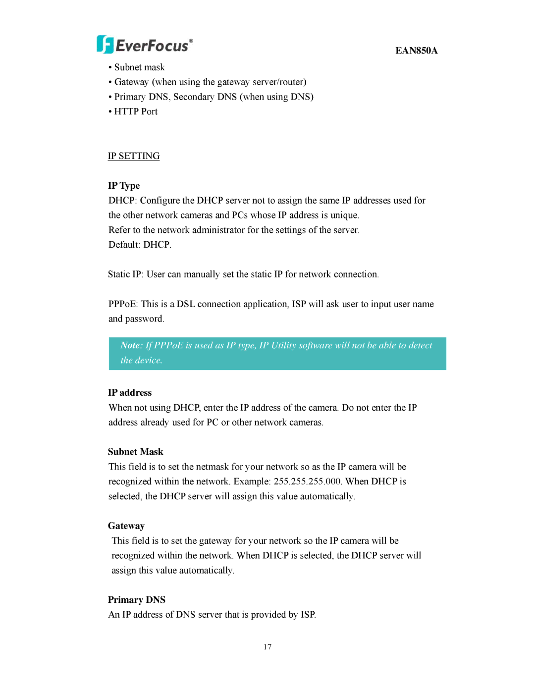 EverFocus EAN850A user manual IP Type, IP address, Subnet Mask, Gateway, Primary DNS 