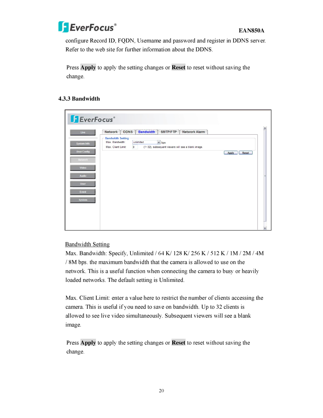 EverFocus EAN850A user manual Bandwidth 