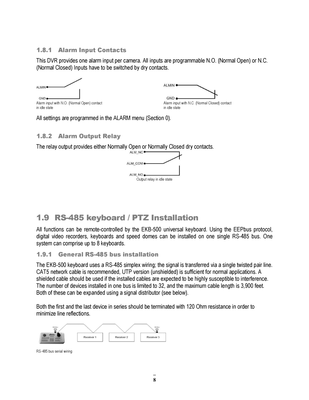 EverFocus ECOR264-8F1, ECOR264-8D1 user manual RS-485 keyboard / PTZ Installation, Alarm Input Contacts, Alarm Output Relay 