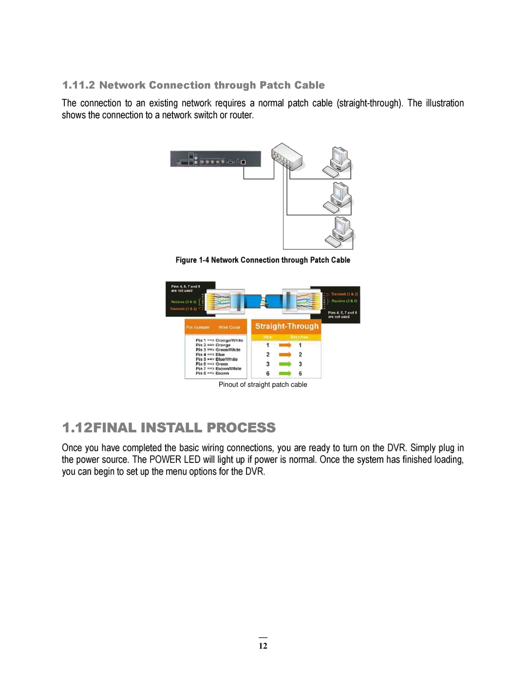 EverFocus ECOR264-8F1, ECOR264-8D1, ECOR264-4D1, ECOR264-4F1 12FINAL Install Process, Network Connection through Patch Cable 