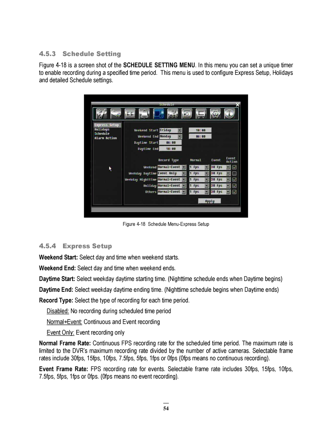 EverFocus ECOR264-4D1, ECOR264-8F1, ECOR264-8D1, ECOR264-4F1 user manual Schedule Setting, Express Setup 