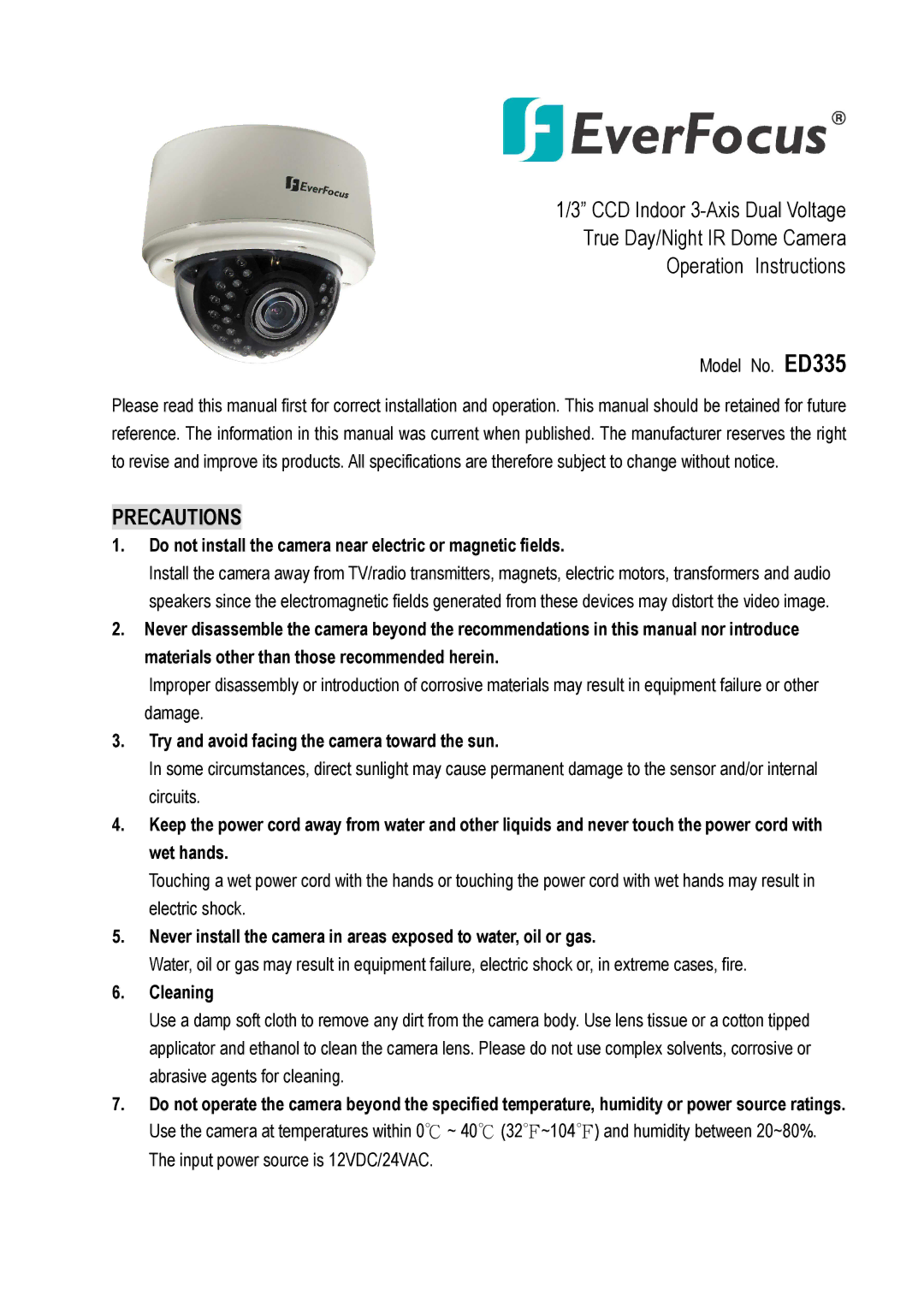 EverFocus ED335 specifications Precautions, Do not install the camera near electric or magnetic fields 