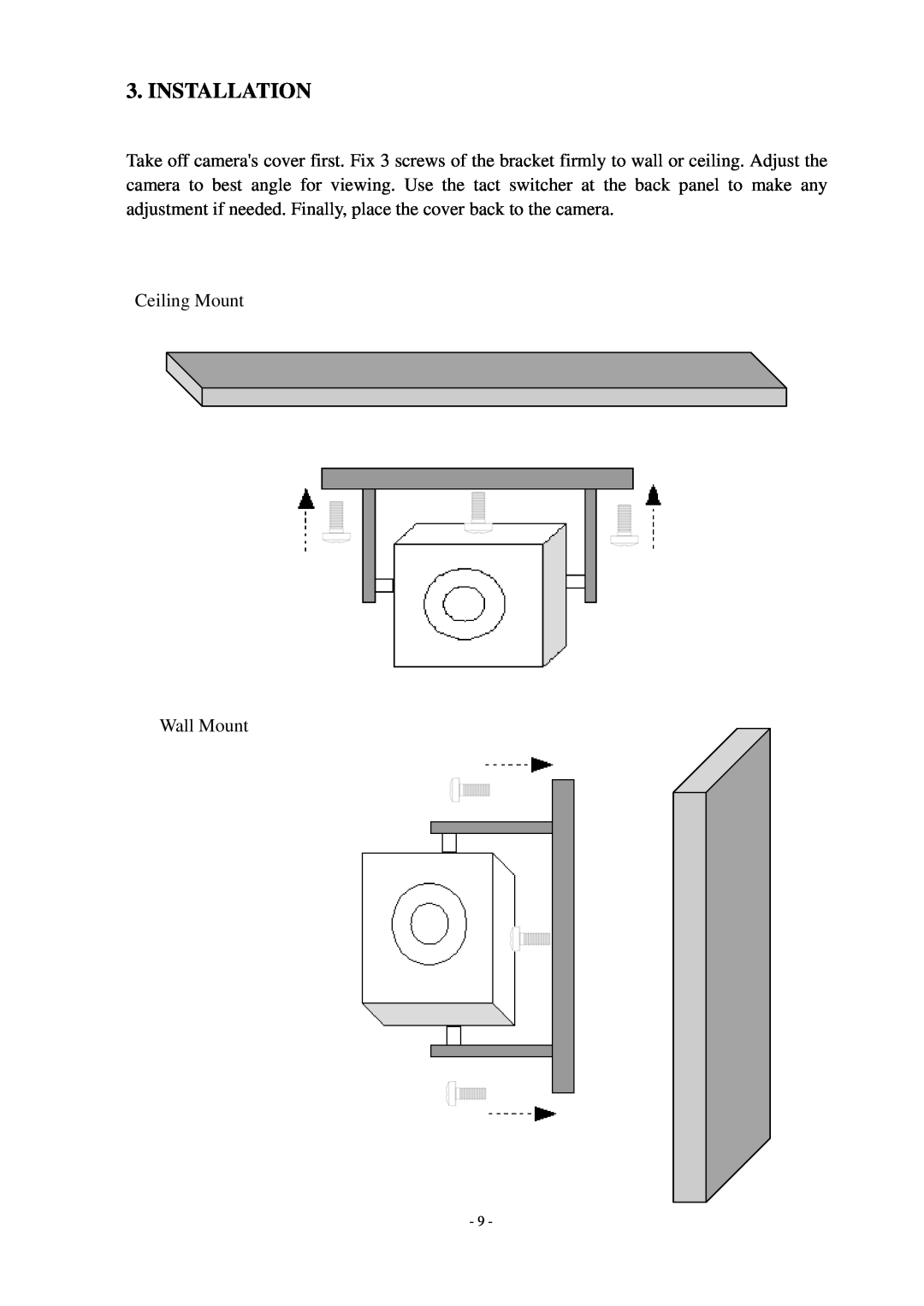 EverFocus ED550 specifications Installation, Ceiling Mount Wall Mount 