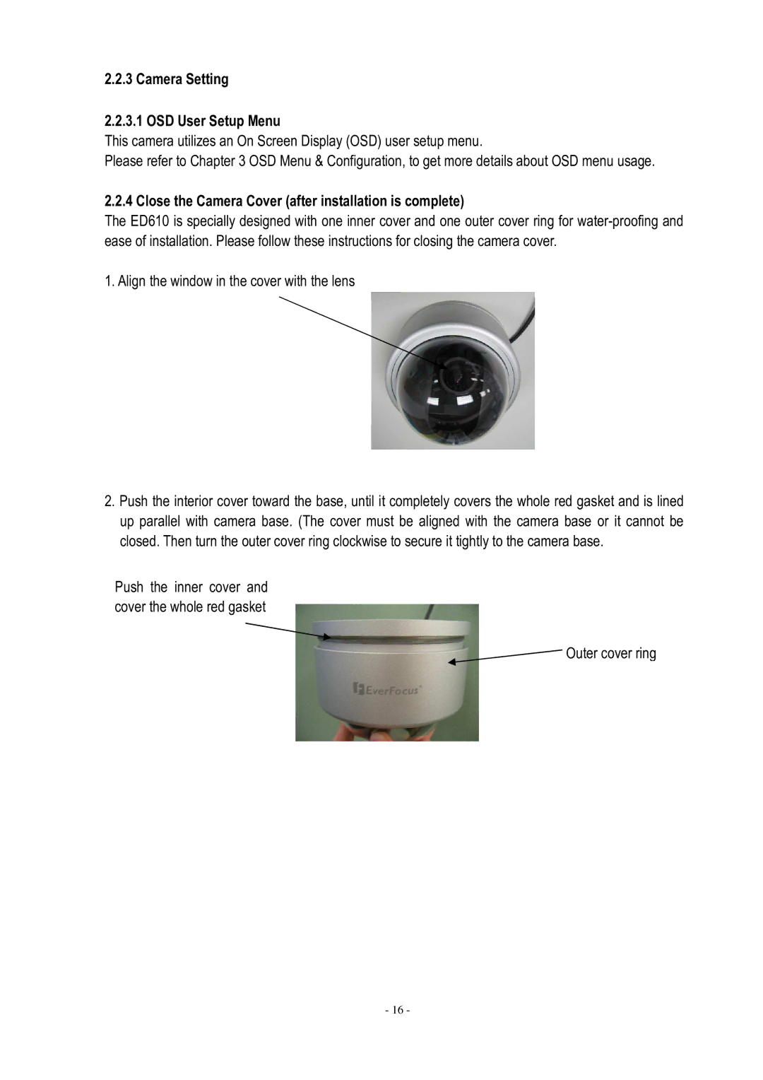 EverFocus ED610 specifications Camera Setting OSD User Setup Menu, Close the Camera Cover after installation is complete 