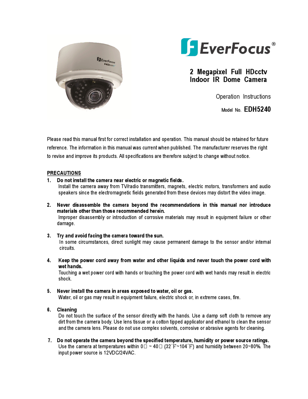 EverFocus EDH5240 specifications Operation Instructions, Do not install the camera near electric or magnetic fields 