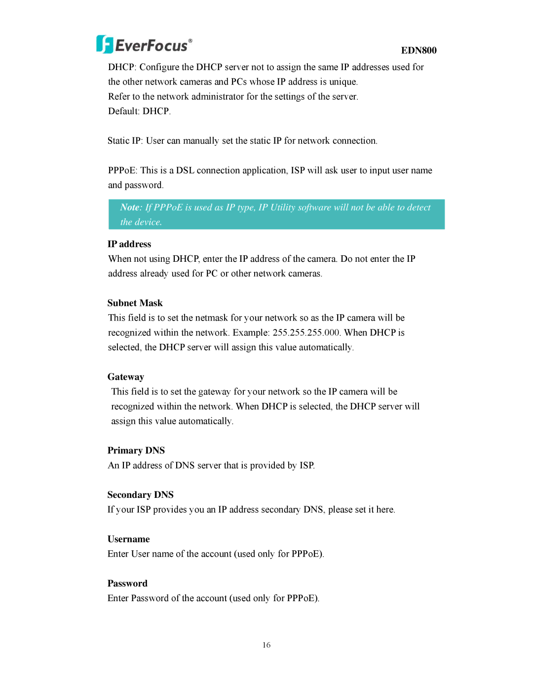 EverFocus EDN800 user manual IP address, Subnet Mask, Gateway, Primary DNS, Secondary DNS, Username, Password 