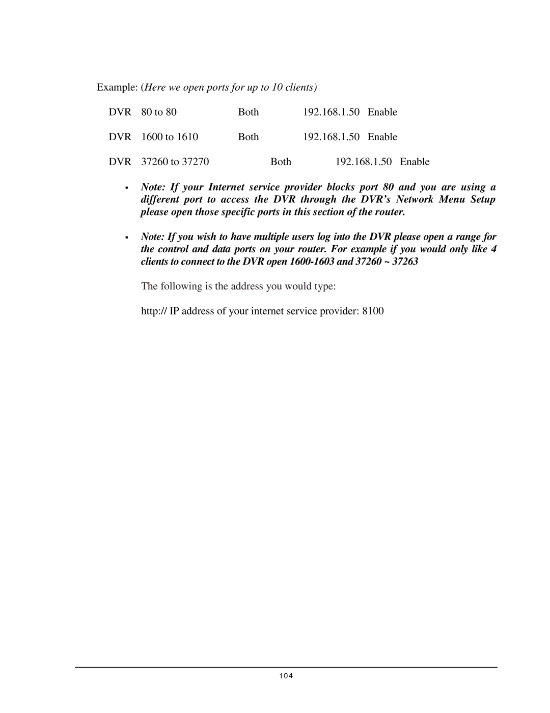 EverFocus EDSR 110, EDR 410, EDR 810, 920 instruction manual Example Here we open ports for up to 10 clients 