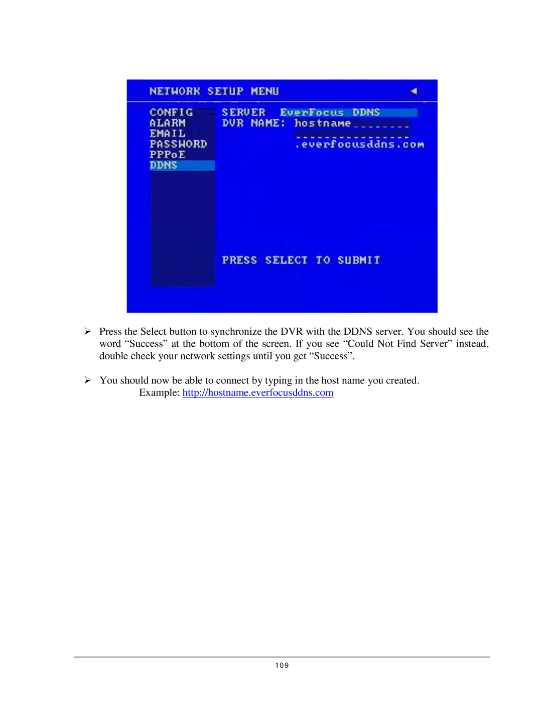 EverFocus 920, EDR 410, EDR 810, EDSR 110 instruction manual Example http//hostname.everfocusddns.com 