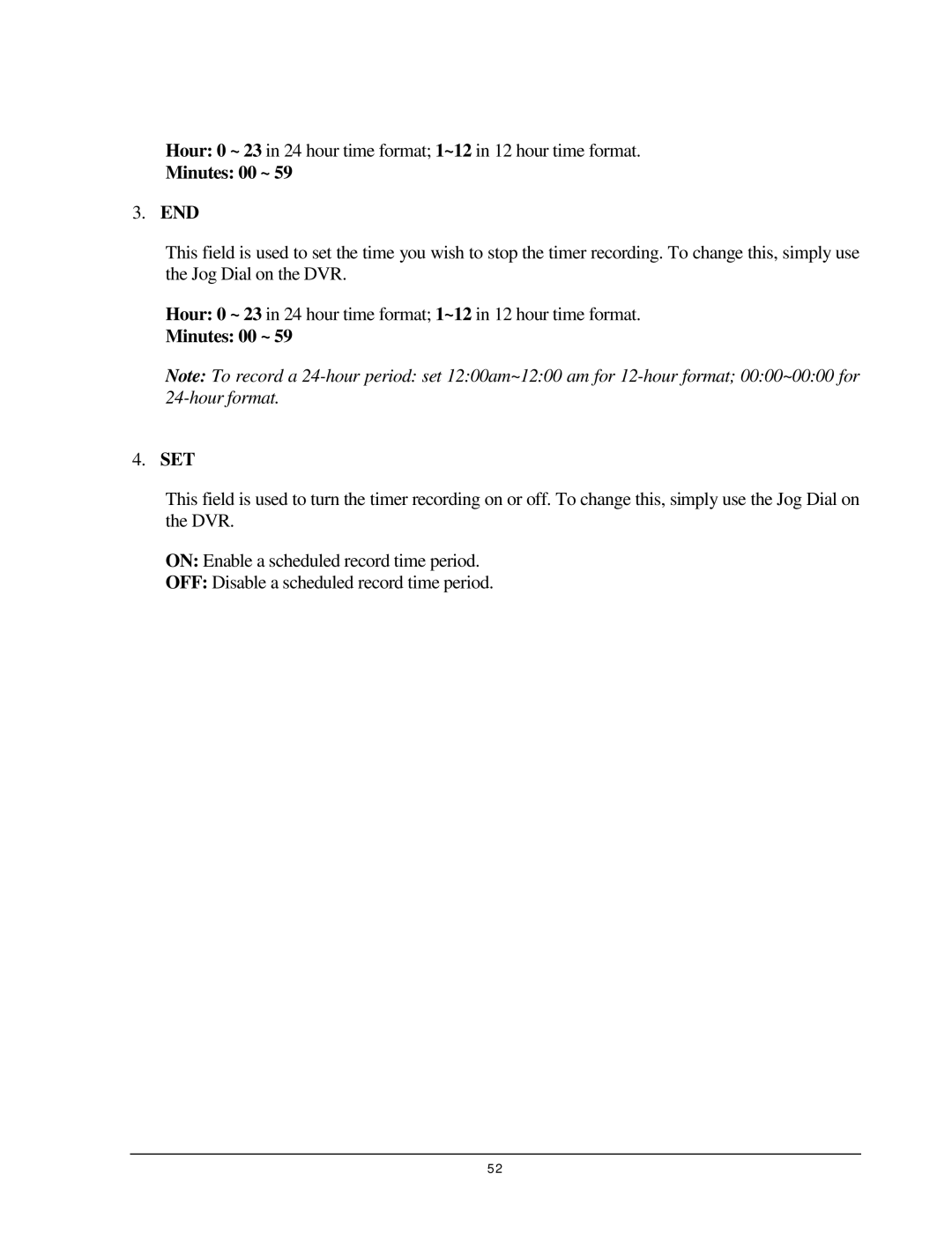 EverFocus EDSR 110, EDR 410, EDR 810, 920 instruction manual Minutes 00 ~ END, Minutes 00 ~ SET 