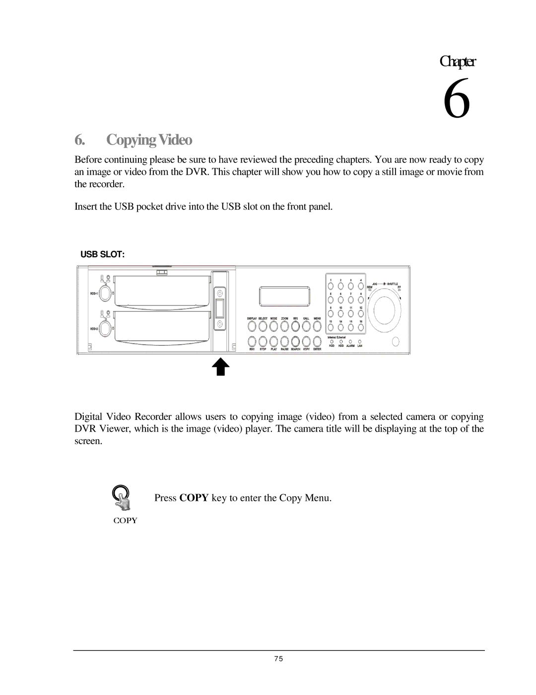 EverFocus EDR 810, EDR 410, EDSR 110, 920 instruction manual Copying Video 