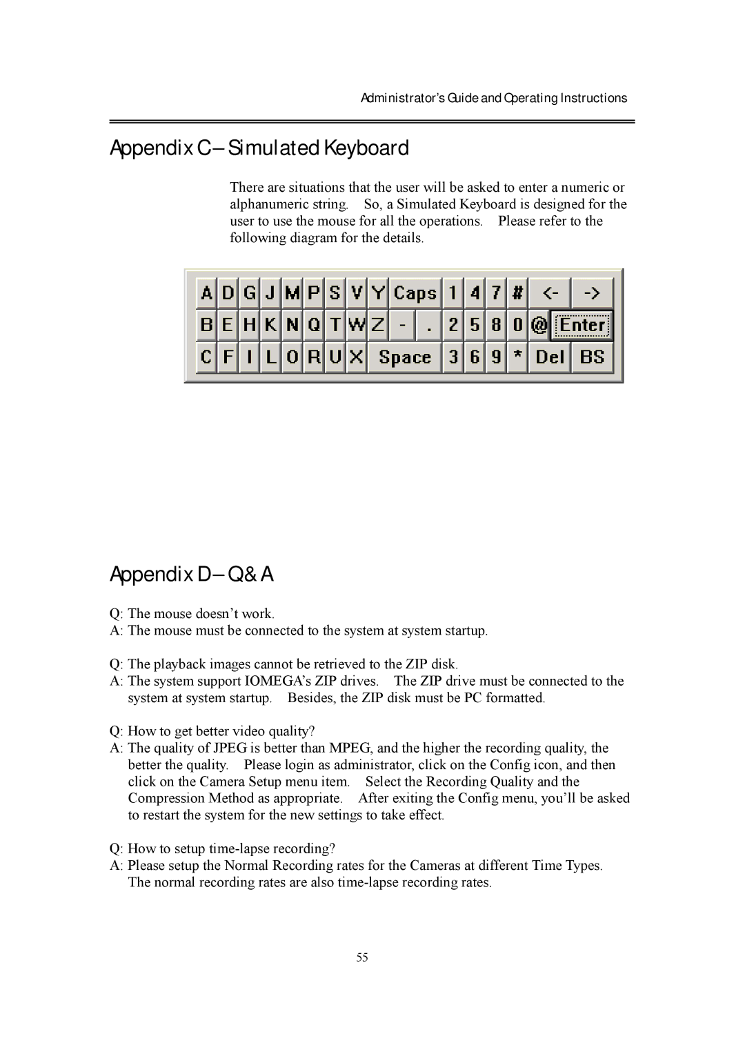 EverFocus eDR400 operating instructions Appendix C Simulated Keyboard, Appendix D Q & a 