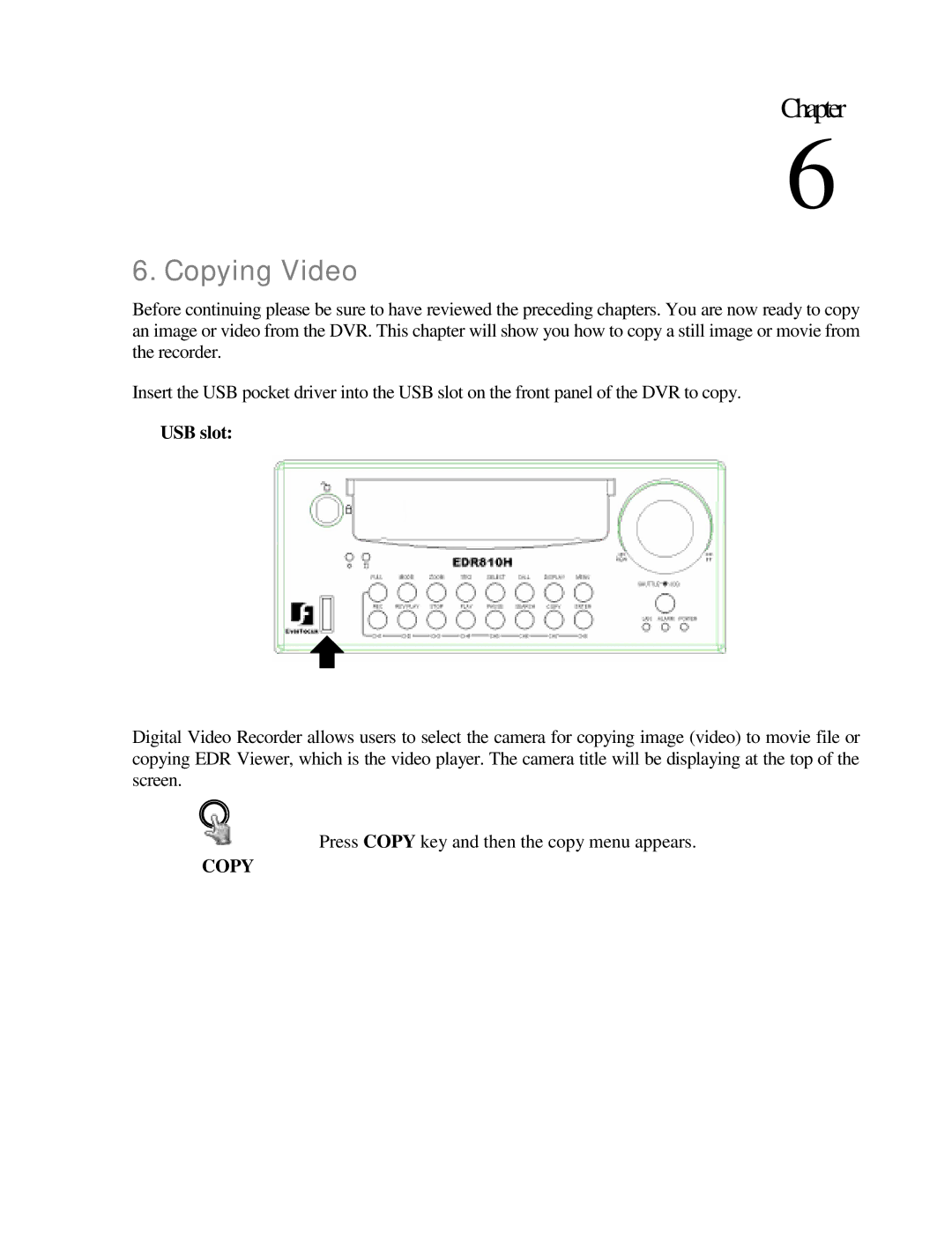 EverFocus EDR410H, EDR810H, EDR810M, EDR410M instruction manual Copying Video, USB slot 