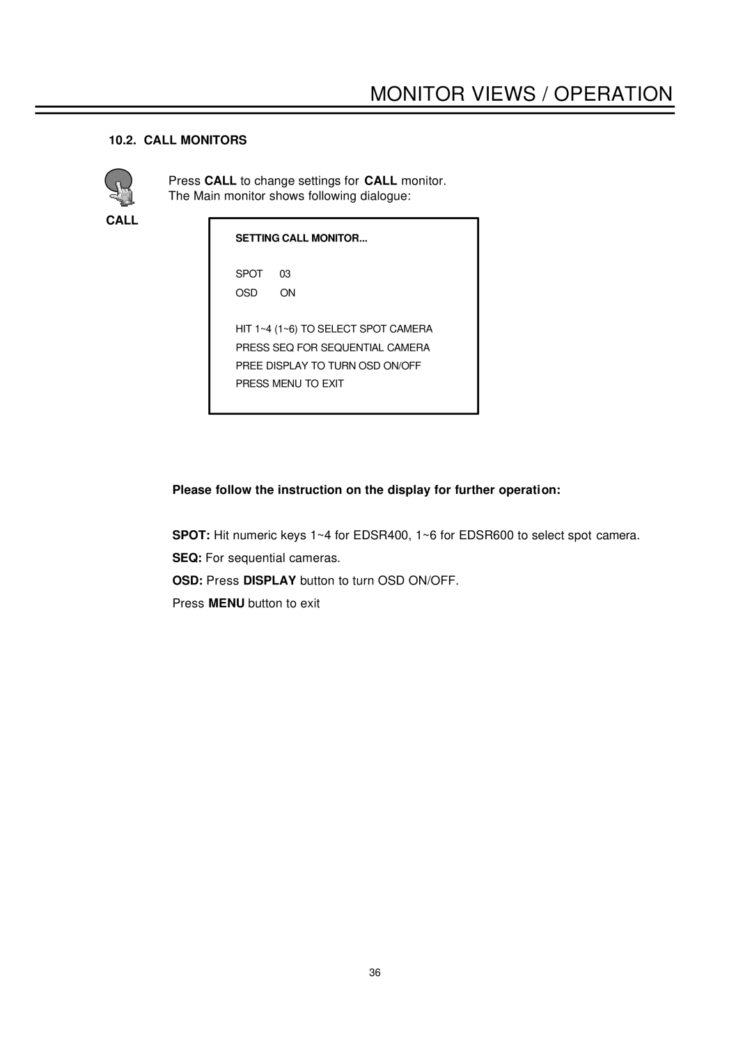 EverFocus EDSR-600, EDSR-400 instruction manual Call Monitors, Setting Call Monitor 